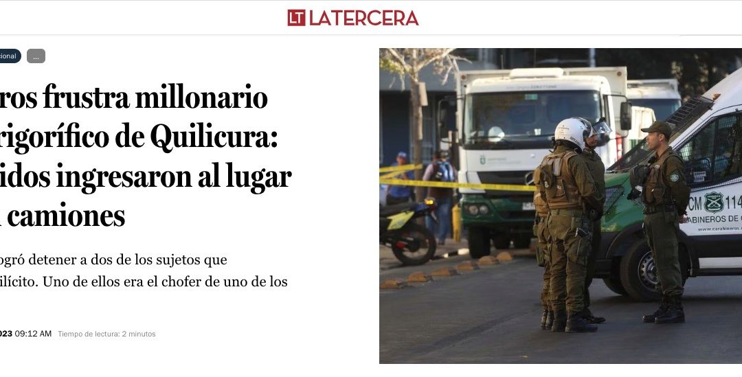 Carabineros frustra millonario robo en frigorífico